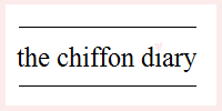 The Chiffon Diary