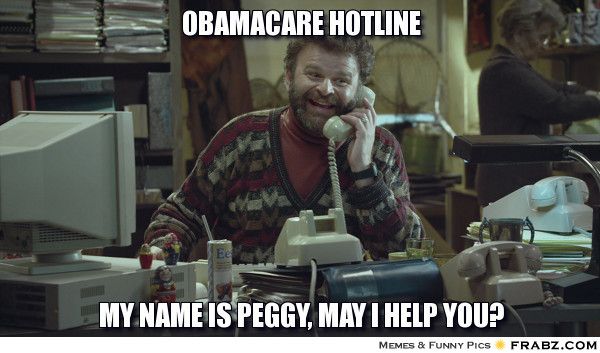  photo frabz-Obamacare-hotline-My-name-is-_zps12b88bf9.jpg