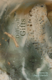 Difficult Gifts